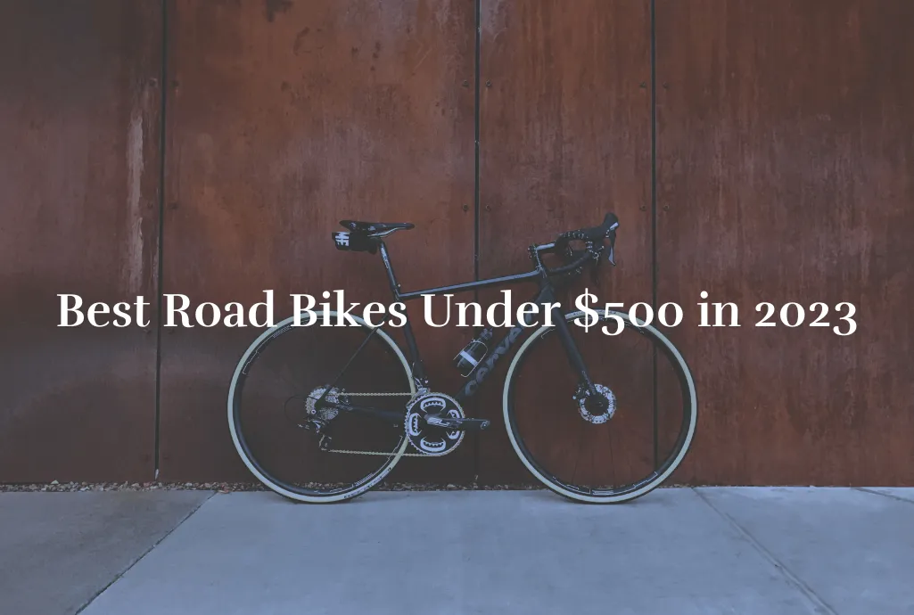 8 best road bikes under $500