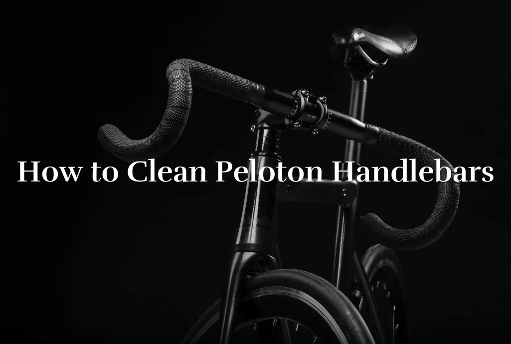 how to clean peloton handlebars